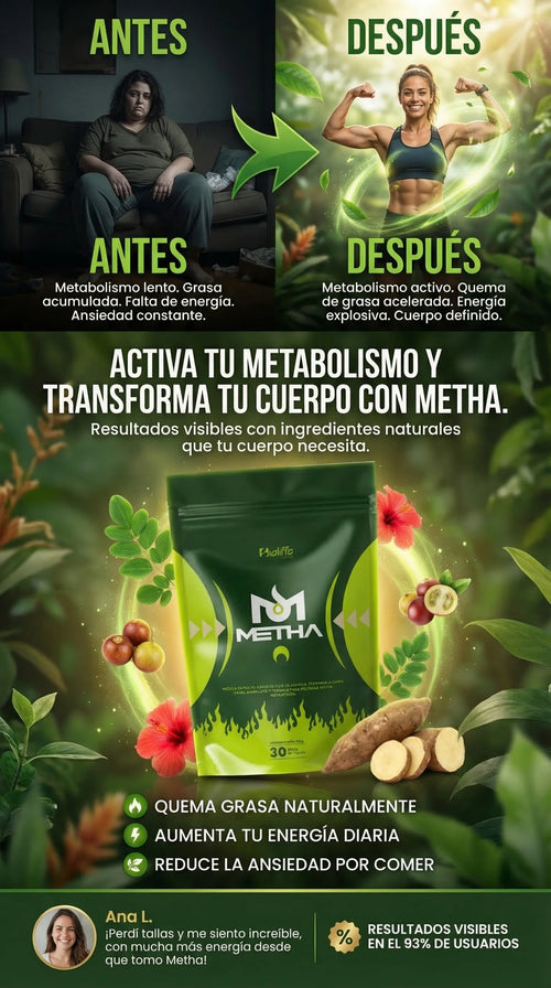 METHA Quemador de Grasa Natural – Activa tu Metabolismo y Aumenta tu Energía