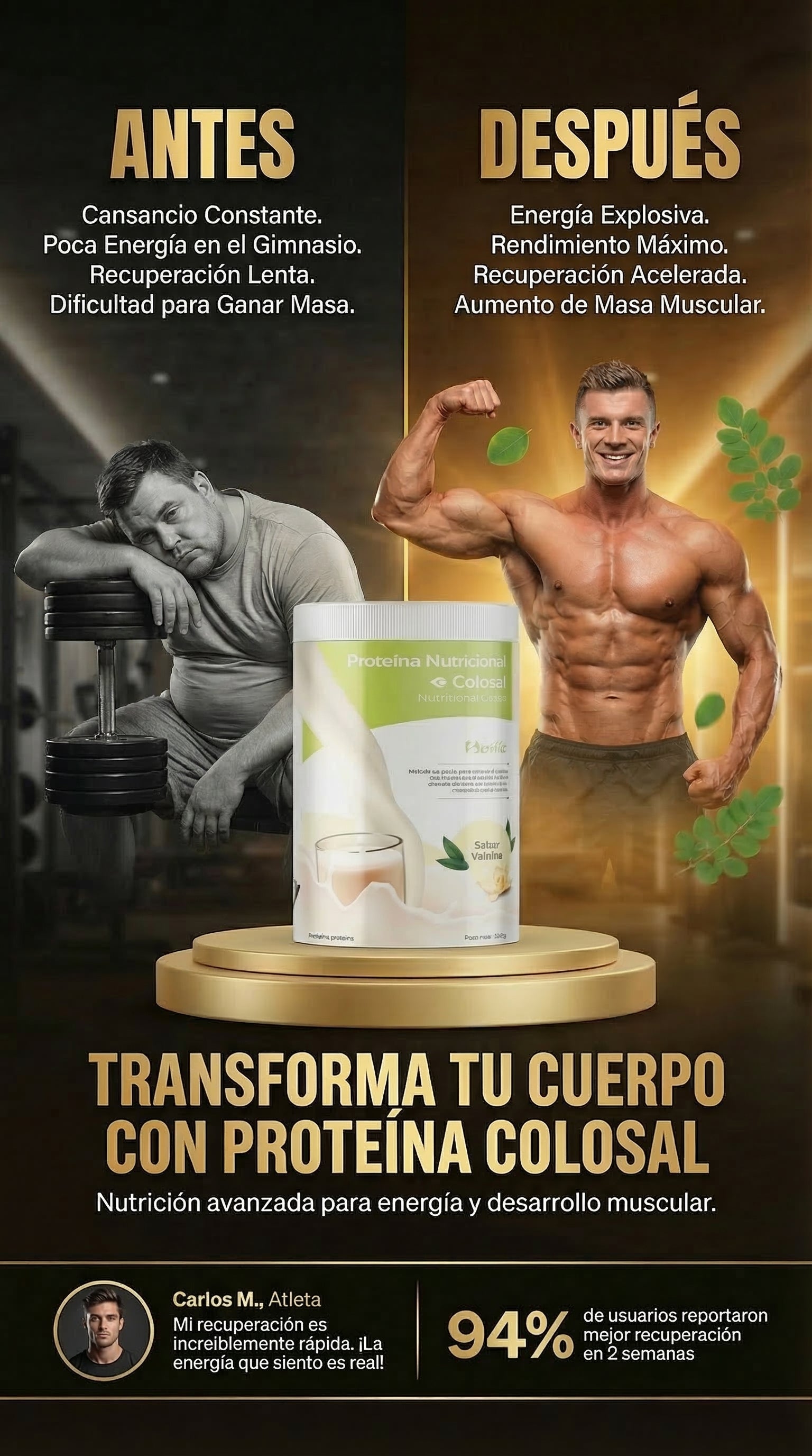 TRANSFORMA TU CUERPO Y ENERGÍA CON PROTEÍNA COLOSAL